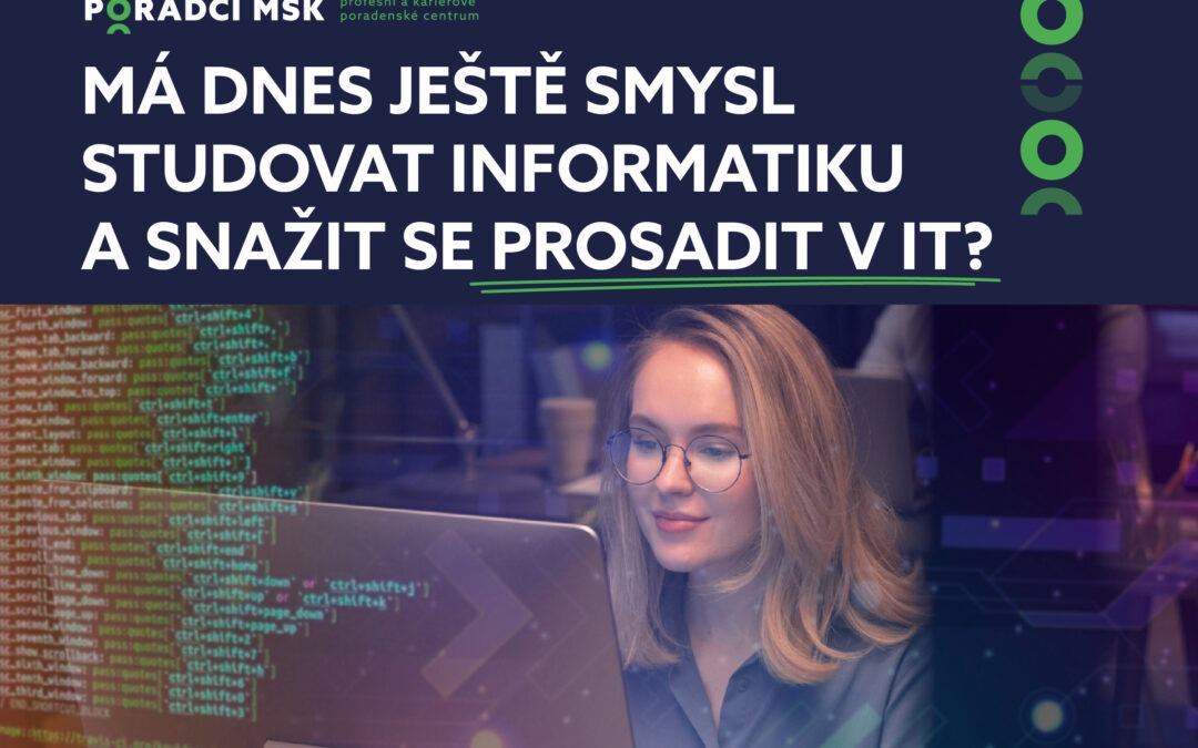 Má dnes pořád smysl studovat informatiku a snažit se prosadit v IT?